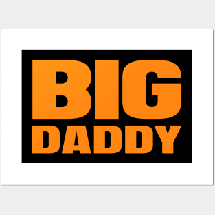 Big Daddy Posters and Art